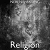 NEBENWIRKUNG - Religion - Single