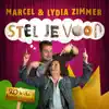 Marcel & Lydia Zimmer - Stel Je Voor
