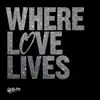 Seamus Haji & Simon Dunmore - Glitterbox - Where Love Lives